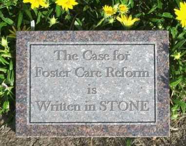 The Case For Foster Care Reform Is Written In Stone